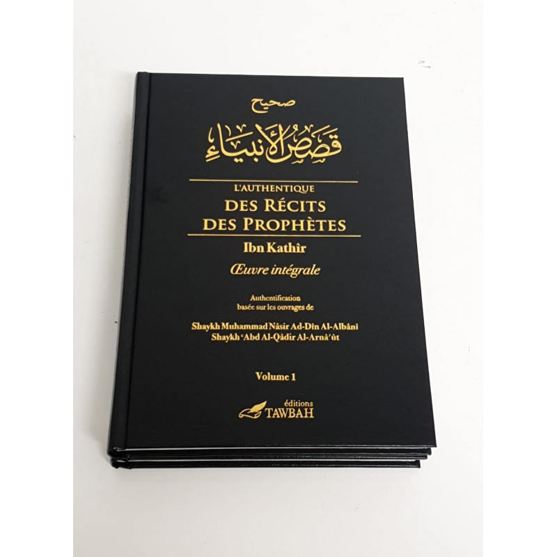 L'Authentique des Récits des Prophètes (2 Tomes) - Edition Tawbah - 898 L'Authentique des Récits des Prophètes (2 Tomes) - Edition Tawbah - 898