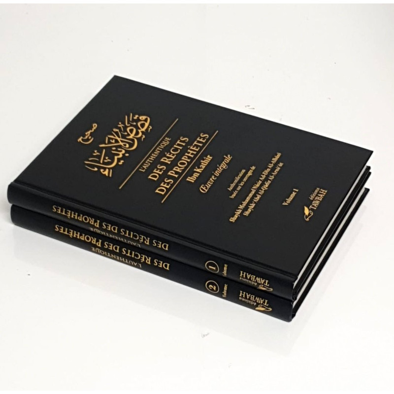 L'Authentique des Récits des Prophètes (2 Tomes) - Edition Tawbah - 898 L'Authentique des Récits des Prophètes (2 Tomes) - Edition Tawbah - 898