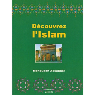 Découvrez l'Islam - Monquedh Assaqar - Edition Zeino