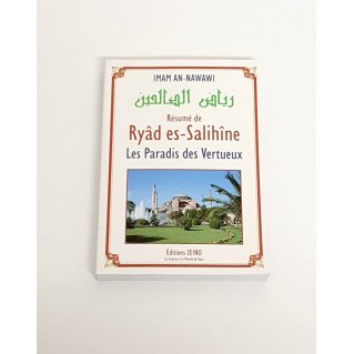 Résumé de Riyâd As-Salihine de l'Imam Al Nawawi- Format Poche- Les Paradis des Vertus - Edition Zeino