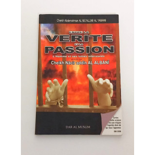 CODE : 10559 - Entre la Vérité et la Passion- Occasion -Cheikh Aberrahman Al Mu'allimi Al yamani - Edition Dar Al Muslim