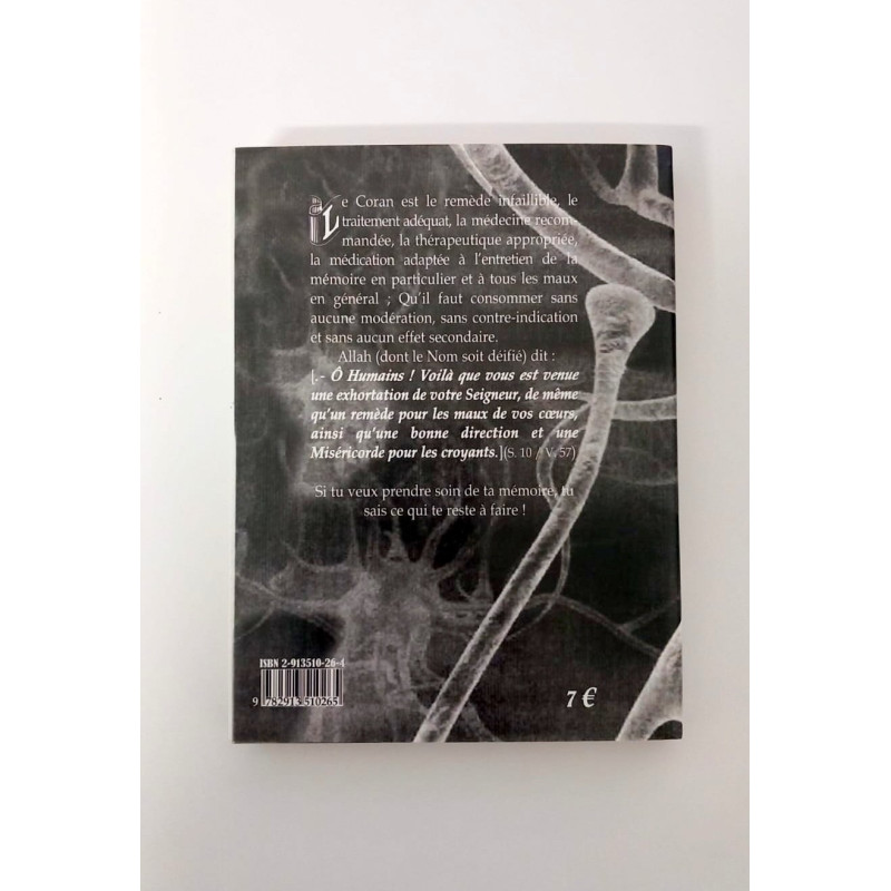 Le Coran et l'entretien de la mémoire - Dr Hébri Bousserouel - Edition La Plume Universelle Le Coran et l'entretien de la mémoire - Dr Hébri Bousserouel - Edition La Plume Universelle