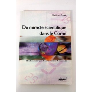 Du Miracle Scientifique dans le Coran - Abdelbahi bouzit - Edition Al Bustane