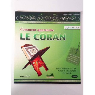 Comment apprendre le Coran- De Sourate al fil jusqu'à Al 'Alaq - Edition Pixel Graf