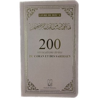 200 Invocations Tirées Du Coran et des Sahihayan - Taupe - Edition Hadieth Benelux