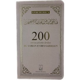 200 Invocations Tirées Du Coran et des Sahihayan - Taupe - Edition Hadieth Benelux