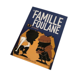 BD - Famille Foulane T. 7 - Le Voleur - Norédine Allam - Edition Du Bdouin