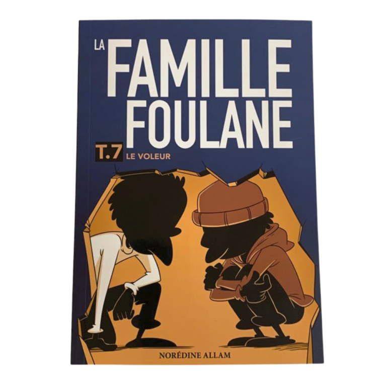 BD - Famille Foulane T. 7 - Le Voleur - Norédine Allam - Edition Du Bdouin