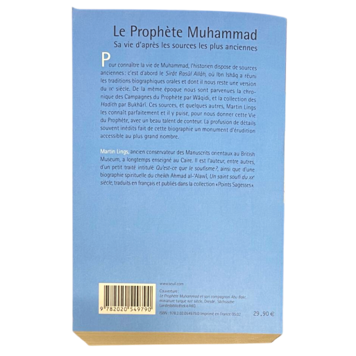 Le Prophète Muhammad Sa Vie D'Aprés Les Sources Les Plus Anciennes - Par Martin Lings - Edition Seuil