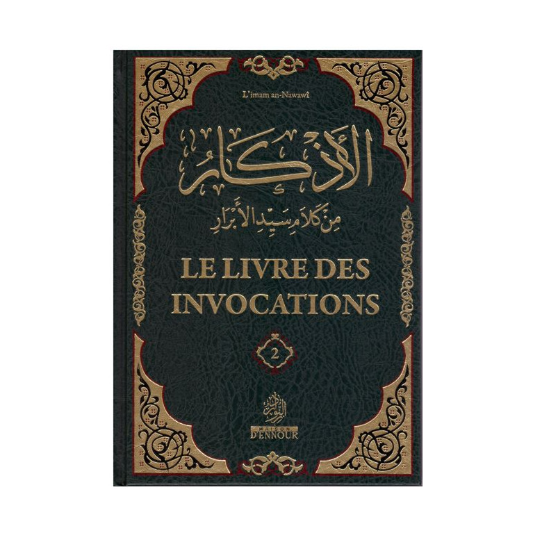 Le Livre Des Invocations en 2 Volumes - L'Imam An-Nawawi - Maison Ennour