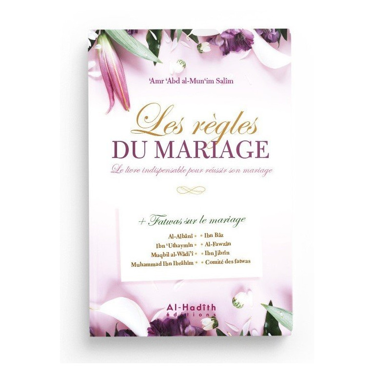 Les Règles du Mariage - Edition Al Hadith