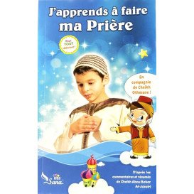J'Apprends à Faire Ma Prière - Garçon - Pour Tout Débutant ! - Edition Sana