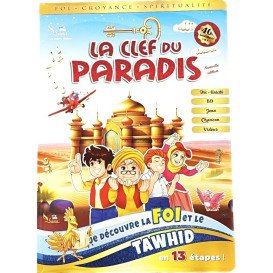 LA CLEF DU PARADIS - Découverte de la Foi et du Tawhid en 13 Etapes - Amine Rahali - Edition Sana