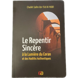 Le Repentir Sincère - Cheikh Al Hilali - Edition Anas