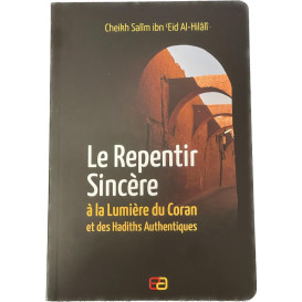 Le Repentir Sincère - Cheikh Al Hilali - Edition Anas