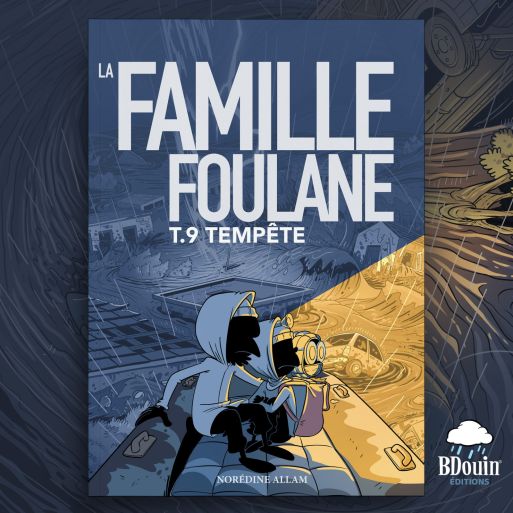 BD - Famille Foulane T. 8 - La Bataille du Château - Norédine Allam - Edition Bdouin