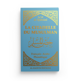 Citadelle du Musulman Bleu - Français Arabe Phonétique - Said Al Qahtani - Edition Al Hadith