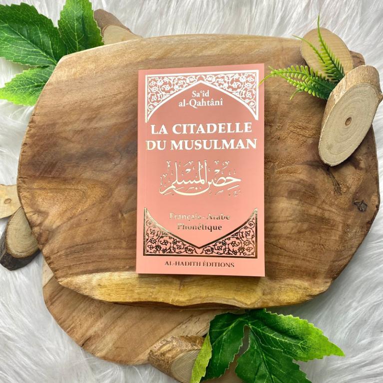 Citadelle du Musulman Rose Poudre - Français Arabe Phonétique - Said Al Qahtani - Edition Al Hadith