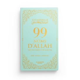 99 Noms d'Allah Vert Mint - Français Arabe Phonétique - Tirés du Coran et de la Sunna - Edition Al Hadith