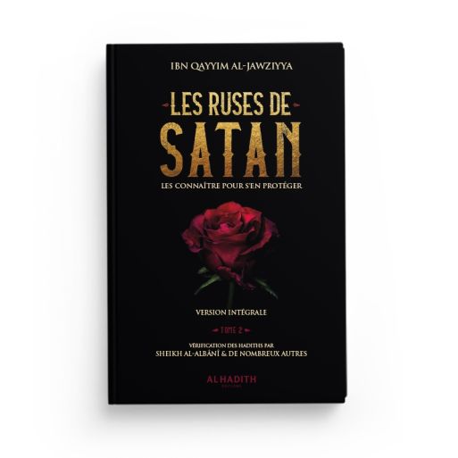 Les Ruses de Satan en "2 Vol" - Version Intégrale de Ibn Qayyim Al Jawziyya - Edition Al Hadith