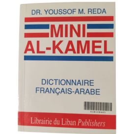 Mini AL KAMEL - Dictionnaire Français-Arabe - Librairie du Liban Publishers