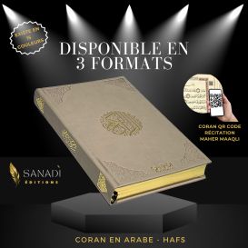 Le Noble Coran de Luxe en Arabe Hafs - Récitation Maher Maaqli en QR Code - Taupe - 3 Formats - Editions Sanadi