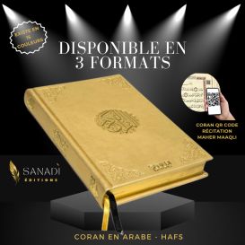 Le Noble Coran de Luxe en Arabe Hafs - Récitation Maher Maaqli en QR Code - Doré - 3 Formats - Editions Sanadi