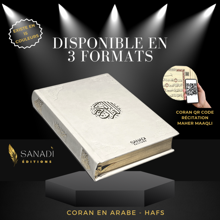 Le Noble Coran de Luxe en Arabe Hafs - Récitation Maher Maaqli en QR Code - Blanc - 3 Formats - Editions Sanadi