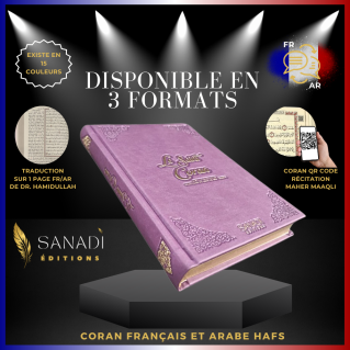 Le Saint Coran de Luxe Langue : Français et Arabe Hafs - QR Code Inclus - Lila - 3 Formats - Editions Sanadi