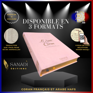 Le Saint Coran de Luxe Langue : Français et Arabe Hafs - QR Code Inclus - Rose Pâle - 3 Formats - Editions Sanadi