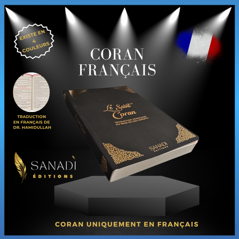 Le Saint Coran Couverture Souple - Langue : Français - Noir - 13,50 x 20 cm - Editions Sanadi