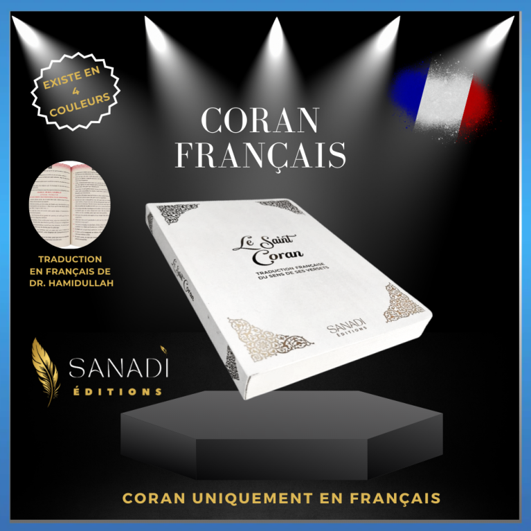 Le Saint Coran Couverture Souple - Langue : Français - Blanc - 13,50 x 20 cm - Editions Sanadi