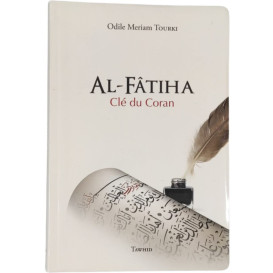 Al-Fatiha clé du Coran - Édition Tawhid