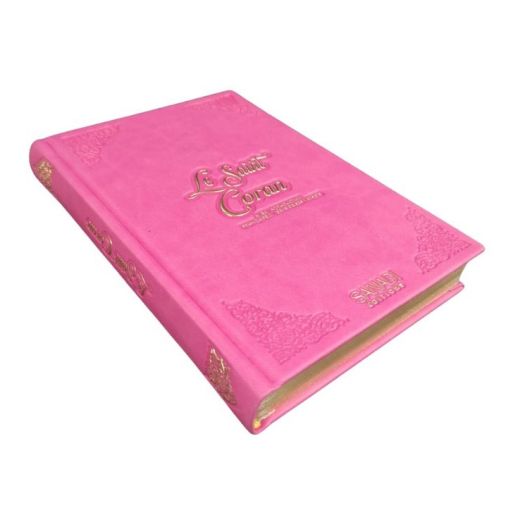 Le Saint Coran de Luxe Langue : Français et Arabe Hafs - QR Code Inclus - Rose Vif - 3 Formats - Editions Sanadi