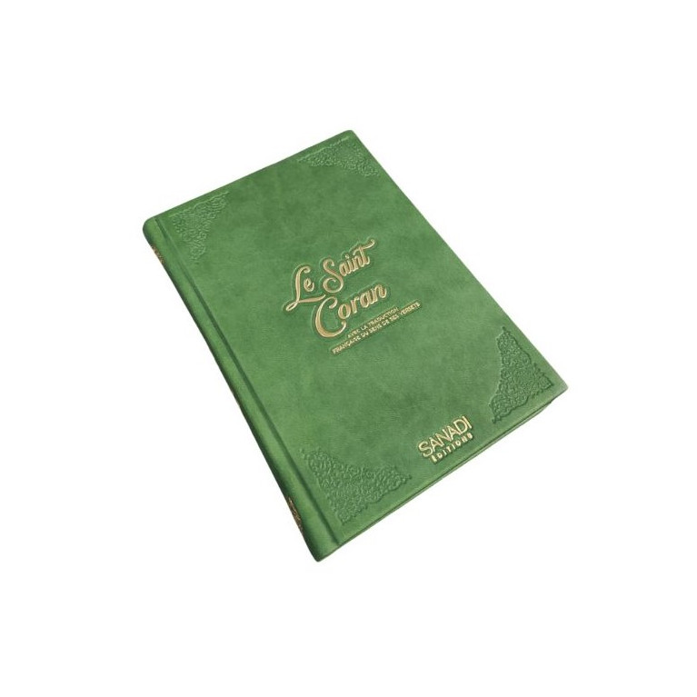 Le Saint Coran de Luxe Langue : Français et Arabe Hafs - QR Code Inclus - Vert - 3 Formats - Editions Sanadi