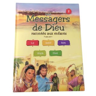 Les Messagers de Dieu racontées aux enfants - TOME 2 ( 7 ans et + ) - Maison d'Ennour