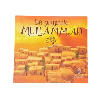 Le Prophète Muhammad (SWS) - Edition Maison d'Ennour