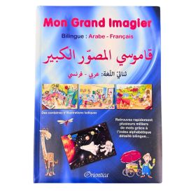 Mon Grand Imagier, Bilingue: Arabe, Français - Edition Orientica