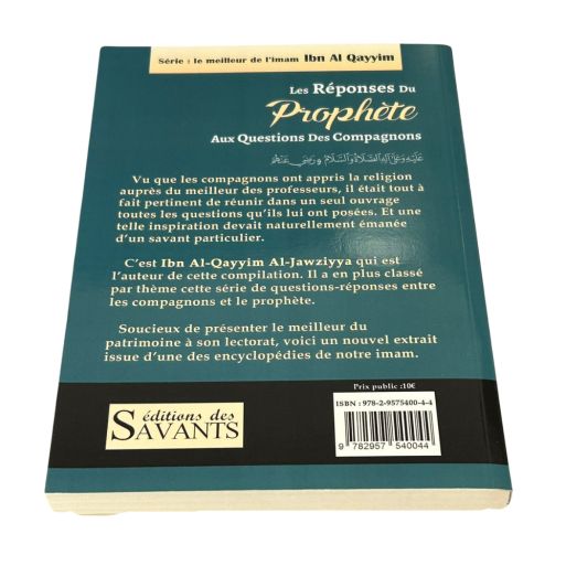 les Réponses du Prophète aux Questions des Compagnons - Edition des Savants