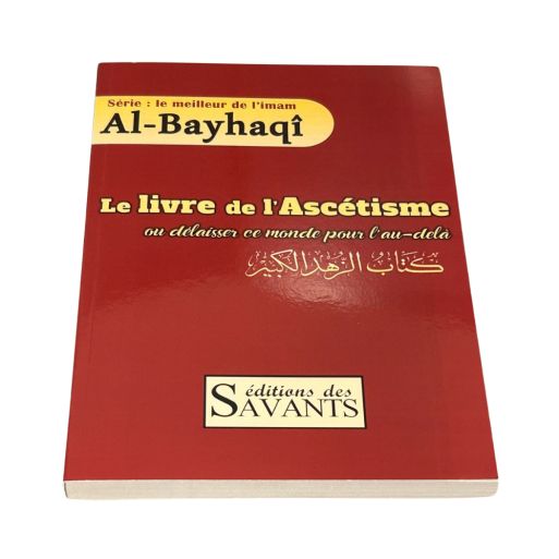 Le livre de l'Ascétisme - Editions des Savants