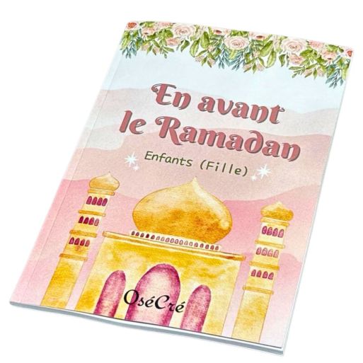 En Avant le Ramadan - Enfant (Fille) - Edition OséCré