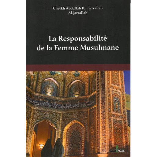 La Responsabilité de La Femme Musulmane - Edition Assia