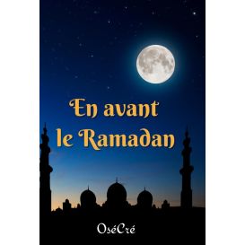 En Avant le Ramadan - Edition OséCré