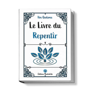 Le Livre du Repentir - Ibn Qudama - Edition Muslimlife