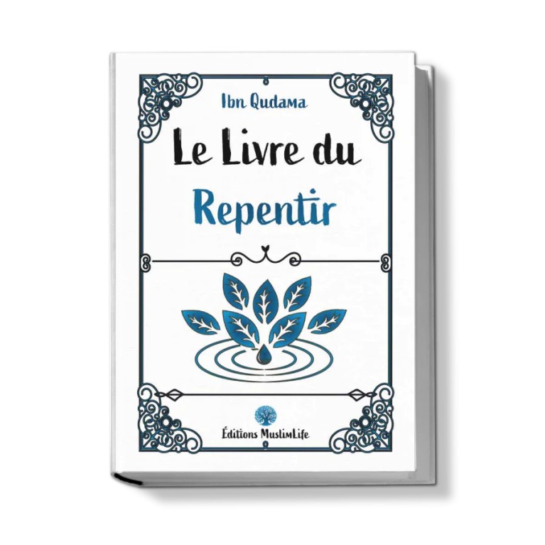 Le Livre du Repentir - Ibn Qudama - Edition Muslimlife