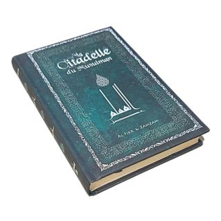 La Citadelle du Musulman Version Cartonnée - Vert Canard - Arabe / Français / Phonétique - Edition Dar El Fikr