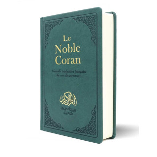 Le Noble Coran Cuir Vert - Nouvelle Traduction - Français /Arabe - FORMAT MOYEN 14.50 x 21.50 cm - Edition Tawhid