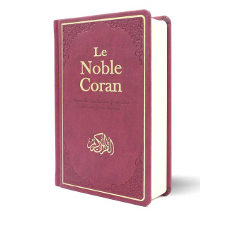 Le Noble Coran Cuir Bordeaux - Nouvelle Traduction - Français /Arabe - FORMAT MOYEN 14.50 x 21.50 cm - Edition Tawhid