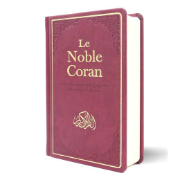 Le Noble Coran Cuir Bordeaux - Nouvelle Traduction - Français /Arabe - FORMAT MOYEN 14.50 x 21.50 cm - Edition Tawhid