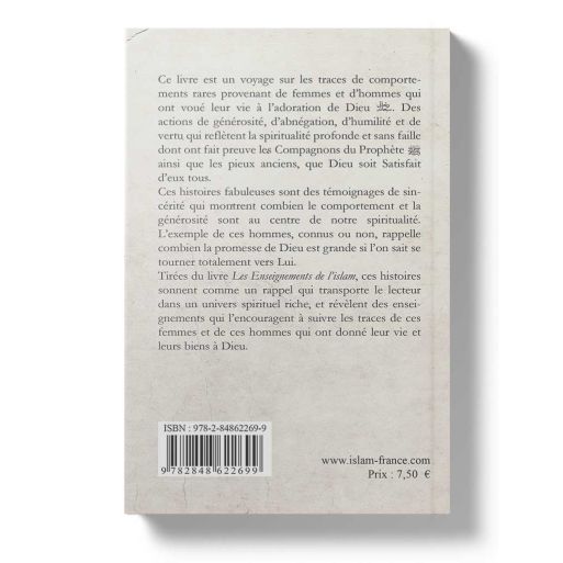 Témoignages de Sincérité - Histoires Tirées de la Vie des Compagnons et Pieux Anciens - Al Kandahlawi - Edition Tawhid